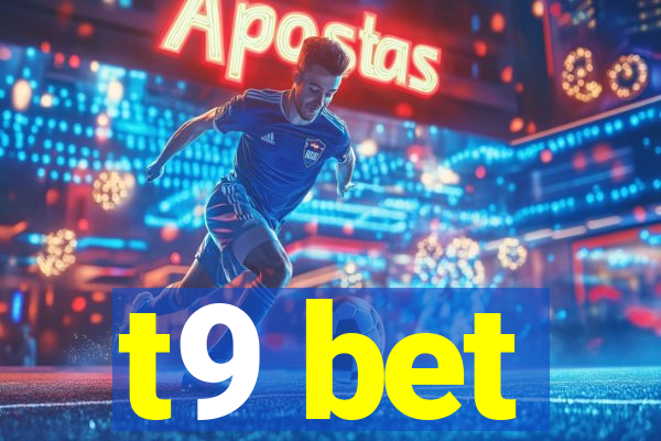 t9 bet